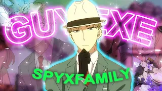 Guy.exe - Loid Forger [edit /AMV] | spy x family