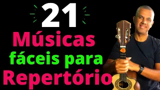21 MÚSICAS FÁCEIS PARA REPERTÓRIO DE CAVAQUINHO