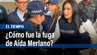 ¿Cómo fue la fuga de Aída Merlano? | El Tiempo