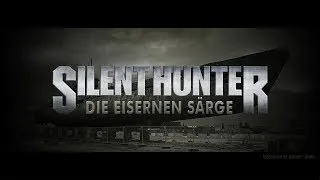 21 - Silent Hunter 5: Battle of the Atlantic - Штиль