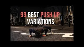 99 Push Up Variations For Your Bodyweight Workout