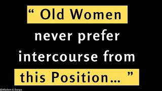 Old Women never prefer intercourse from this Position…|psychology facts about Women and their Bodies