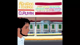 Acorda, Simpático - Curumin