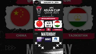 China Vs Tajikistan | AFC Asian Cup 2023 / 2024 • Live Matchday #football #shorts #live #asiacup2023