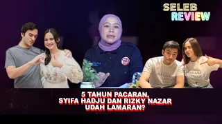 DIRUMORKAN SELINGKUH, RIZKY NAZAR DAN SYIFA HADJU GAK JADI PUTUS?