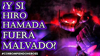 Y si Hiro Hamada fuera Malvado Corrompiendo al Heroe