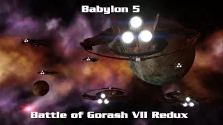 Babylon 5 Battle Of Gorash VII Redux