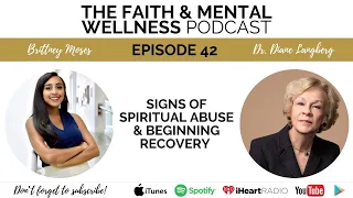 042: Signs of Spiritual Abuse & Beginning Recovery with Dr. Diane Langberg