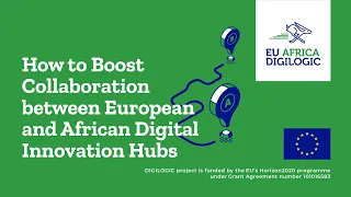 Boosting Collaboration between European and African Digital Innovation Hubs