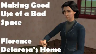 Making Good Use of a Bad Space--Redesigning Florence Delarosa's Home--The Sims™ 2