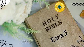 Ezra 5 | Bible Reading | Bible Verse Of The Day | Word of God (Audio Bible)