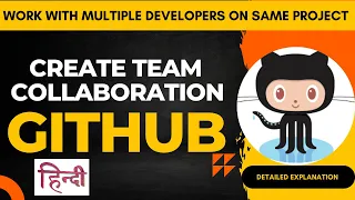 GitHub- How to Create Team Collaboration | Work with Multiple Developers | Invite members | Hindi