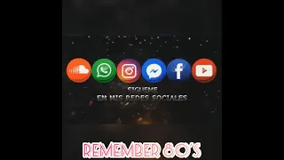 REMEMBER 80'S