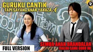 FULL VERSION !! HANYA GURU INI YANG BISA MEMPERSATUKAN MURID BR4ND@LAN - ALUR CERITA FILM