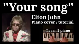 Your song piano tutorial by Elton John (EASY)