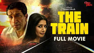 The Train - Hindi Full Movie | Sabyasachi | Jaya Seal | Mumtaz | Angshuman | Rajatava