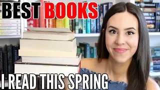 TOP 5 BEST BOOKS I READ THIS SPRING || 2018
