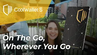 CoolWallet S - On The Go, Wherever You Go