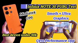 Infinix Note 30 PUBG Test | Mediatek G99 | Smoth Plus Ultra Graphics Performance | With gyro Test