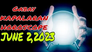 GABAY KAPALARAN HOROSCOPE JUNE 2,2023 KALUSUGAN, PAG-IBIG AT DATUNG-APPLE PAGUIO7