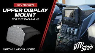 How to Install: UTV Stereo Upper Display Mount for Can-Am X3