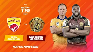 Match 19 HIGHLIGHTS | Team Abu Dhabi vs Northern Warriors | Day 9 | Abu Dhabi T10 Season 5