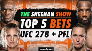 TOP 5 BETS - UFC 278 & PFL Playoffs | Betting Tips / Picks / Predictions (The Sheehan Show)