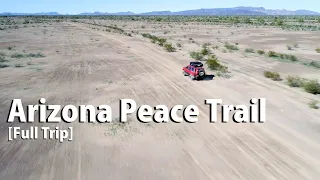 Arizona Peace Trail Special [2019 - Full Trip]