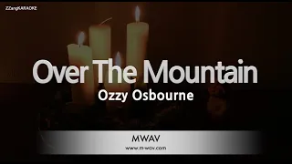 Ozzy Osbourne-Over The Mountain (Karaoke Version)