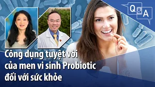 Công dụng tuyệt vời của men vi sinh Probiotic đối với sức khỏe | VOA Tiếng Việt