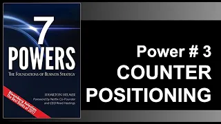 Power of Counter positioning - 7 powers book - 3 of 9