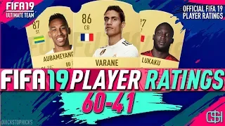 FIFA 19 ULTIMATE TEAM OFFICIAL PLAYER RATINGS 60-41 I FUT 19 PLAYER RATINGS