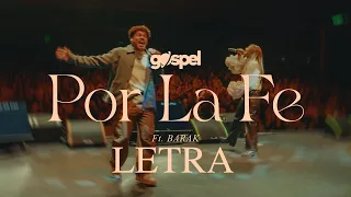 Un Corazón - Por la Fe Ft. Barak (Letra) Musica Cristiana