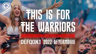 Defqon.1 2022 Aftermovie | This Is For The Warriors