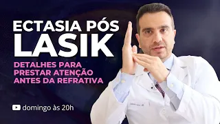 CUIDADOS PARA NÃO DESENVOLVER ECTASIA PÓS LASIK