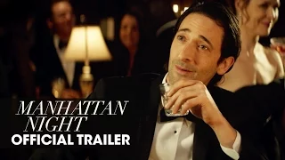 Manhattan Night (2016 Movie – Adrien Brody, Jennifer Beals, Yvonne Strahovski) – Official Trailer