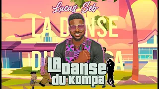 Lucas seb - La danse du kompa - clip visualizer officiel