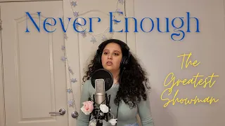 Never Enough - The Greatest Showman (cover)