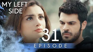 My Left Side - Short Episode 31 (Full HD) | Sol Yanım