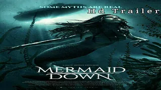 Mermaid Down | Official Movie Trailer 2019 | New Horror Movie