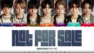 ENHYPEN  – 'NOT FOR SALE' Lyrics [Color Coded_Han_Rom_Eng]