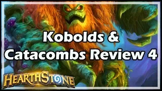 [Hearthstone] Kobolds & Catacombs Review 4