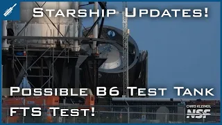 SpaceX Starship Updates! B6 Test Tank Tested & Destroyed With Possible FTS Test! TheSpaceXShow