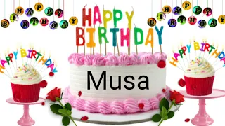 Musa happy birthday song /Musa happy birthday /Musa birthday status