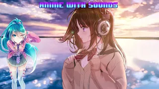 Anime With Sounds #21