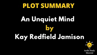 Summary Of An Unquiet Mind By Kay Redfield Jamison