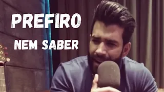 GUSTTAVO LIMA  - PREFIRO NEM SABER MÚSICA 2021 -  buteco do Gusttavo Lima