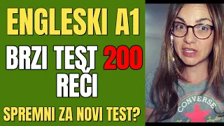 ENGLESKI A1 - PROVERITE DA LI STE I DALJE POČETNIK - BRZI TEST 200 REČI ZA ISNOVNI NIVO