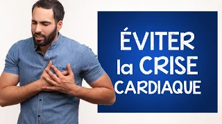 ÉVITER la crise cardiaque et l'AVC (et autres maladies cardiovasculaires)