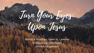 Turn Your Eyes Upon Jesus | SATB Arrangement